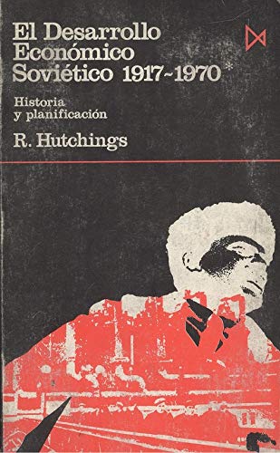 Portada del libro de El desarrollo económico soviético (1917-1970). Claves y proceso del crecimiento
