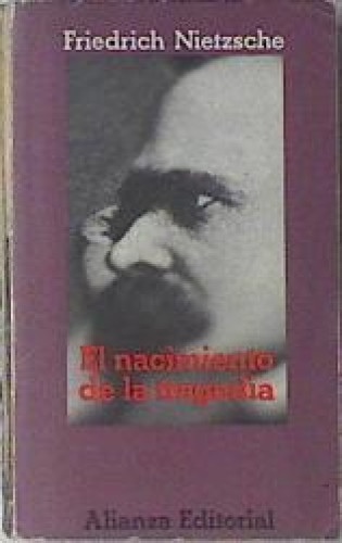 Portada del libro de El nacimiento de la tragedia o Grecia y el pesimismo