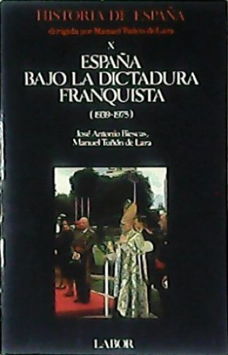 Portada del libro de España bajo la dictadura franquista (1939-1975)