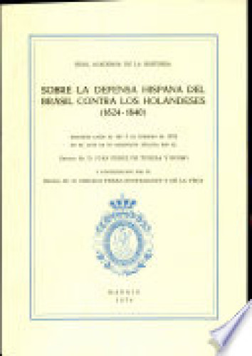 Portada del libro de Sobre la Defensa Hispana del Brasil Contra Los Holandeses