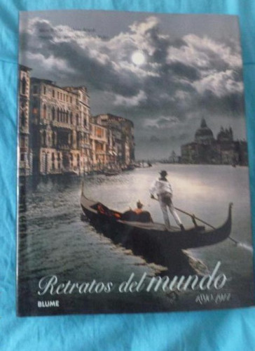 Portada del libro de RETRATOS DEL MUNDO 1890-1914 ARQUÉ, M. WALTER / S. Editorial: Ed. Blume (2007 381pp)