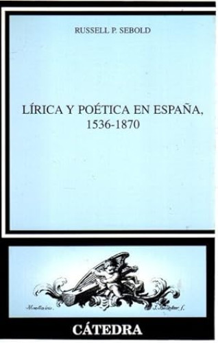Portada del libro de Lirica Y Poetica En Espana, 1536-1870/ Lyric And Poetry In Spain, 1536-1870