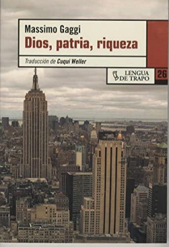Portada del libro de Dios, patria, riqueza