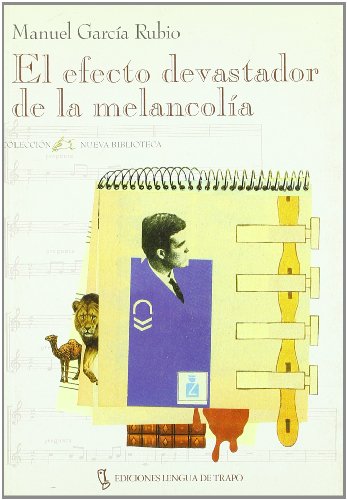 Portada del libro de El efecto devastador de la melancolía