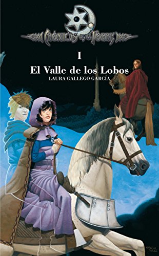 Portada del libro de Crónicas de la Torre I. El Valle de los Lobos