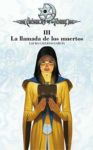 Portada del libro de Crónicas de la Torre III. La llamada de los muertos