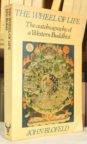 Portada del libro de The Wheel of Life - The autobiography of a Western Buddhist