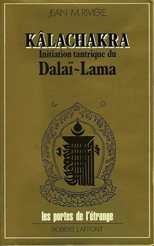Portada del libro de Ka'lachakra. Initiation tantrique du Dalai'-Lama
