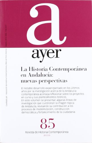 Portada del libro de LA HISTORIA CONTEMPORÁNEA EN ANDALUCÍA: NUEVAS PERSPECTIVAS