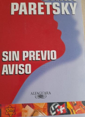 Portada del libro de Sin previo aviso Paretsky, Sara Publicado por Alfaguara, 2003