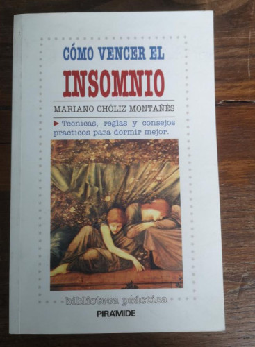 Portada del libro de Cómo vencer el insomnio: Técnicas, reglas y consejos prácticos para dormir mejor (Biblioteca Práctica)