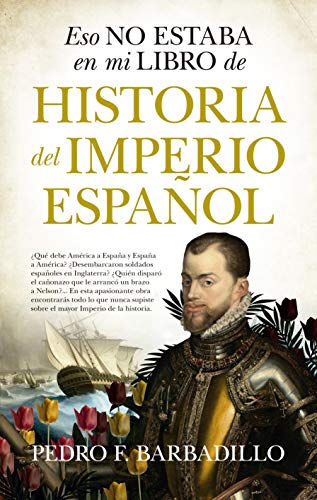 Portada del libro de Eso no estaba en mi libro de Historia del Imperio español