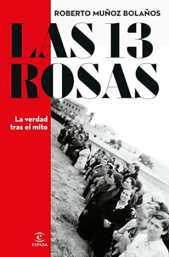Portada del libro de Las 13 Rosas. La verdad tras el mito