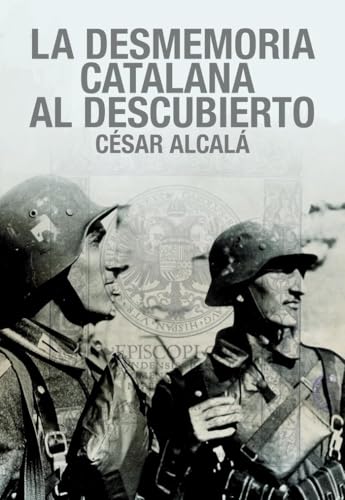 Portada del libro de La desmemoria catalana al descubierto