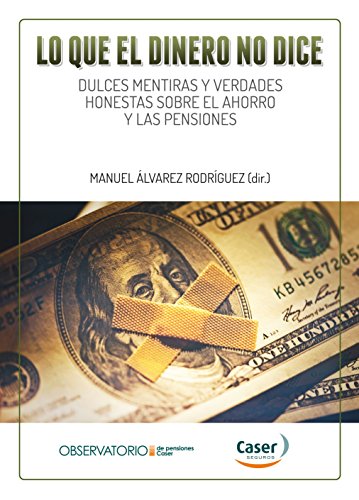 Portada del libro de Lo que el dinero no dice