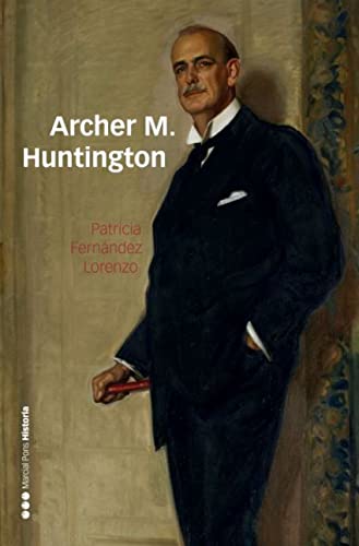Portada del libro de Archer M. Huntington