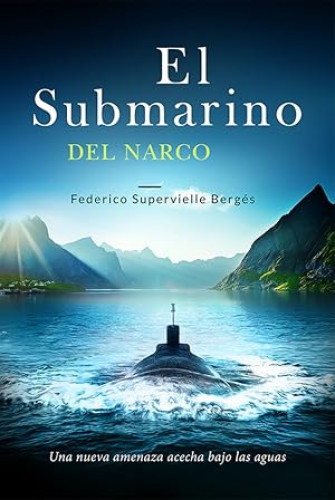 Portada del libro de El Submarino del narco