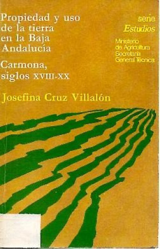 Portada del libro de Propiedad y uso de la tierra en la Baja Andalucía