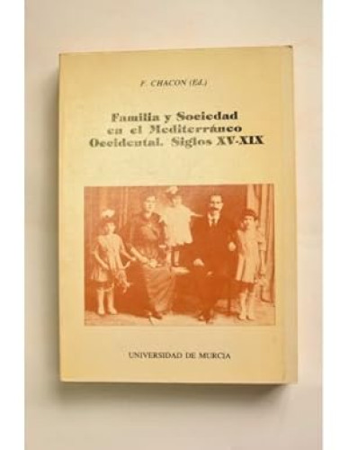 Portada del libro de Familia y sociedad en el Mediterráneo occidental