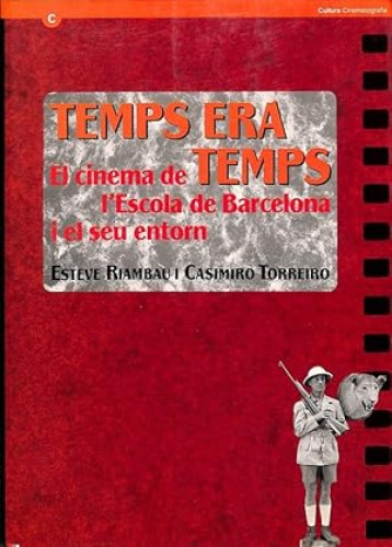 Portada del libro de Temps era temps. El cinema de l'Escola de Barcelona i el seu entorn