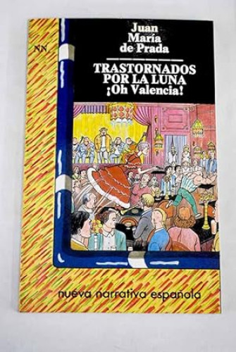 Portada del libro de Transtornados por la luna. (Oh Valencia)