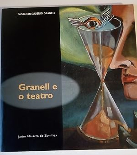 Portada del libro de Granell y el teatro - Granell and the theatre