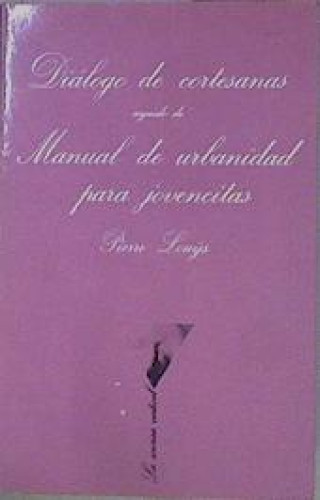 Portada del libro de Diálogos de cortesanas seguido de Manual de urbanidad para jovencitas