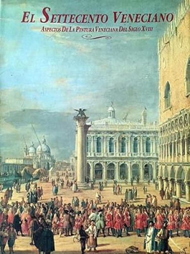 Portada del libro de El Settecento veneciano