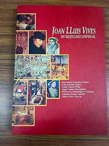 Portada del libro de JOAN LLUIS VIVES - UN VALENCIANO UNIVERSAL