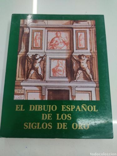 Portada del libro de El dibujo español de los siglos de oro