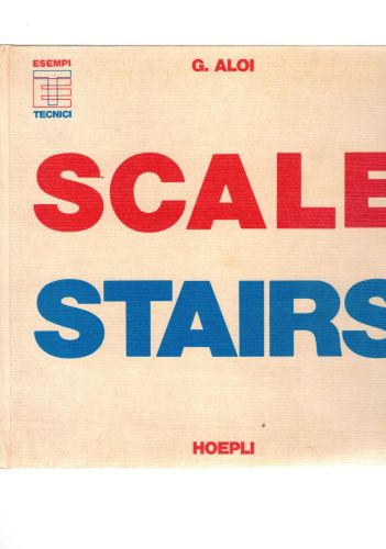 Portada del libro de Scale (Stairs), testi e didascalie in italiano ed inglese.