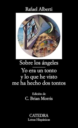 Portada del libro de Sobre los ángeles; Yo era un tonto y lo que he visto me ha hecho dos tontos