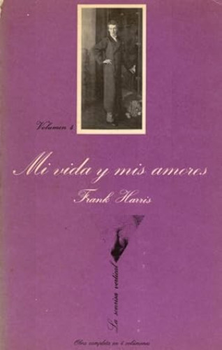 Portada del libro de Mi vida y mis amores I
