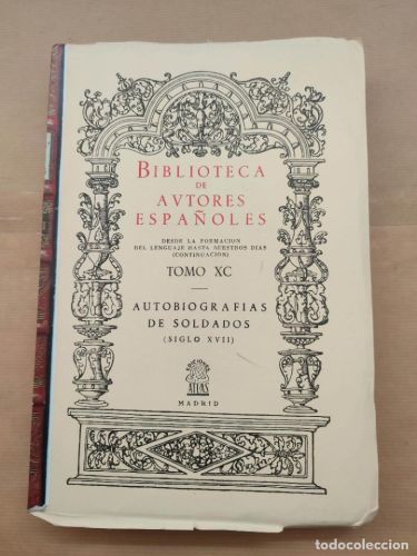 Portada del libro de BIBLIOTECA DE AUTORES ESPAÑOLES. TOMO XC. AUTOBIOGRAFIAS DE SOLDADOS