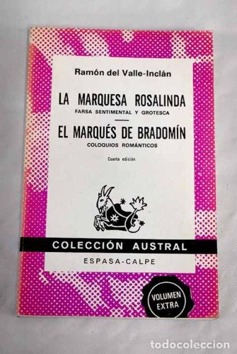 Portada del libro de La marquesa Rosalinda: farsa sentimental y grotesca ; El marqués de Bradomín : coloquios románticos