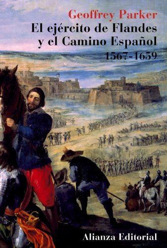 Portada del libro de El ejército de Flandes y el Camino Español 1567-1659