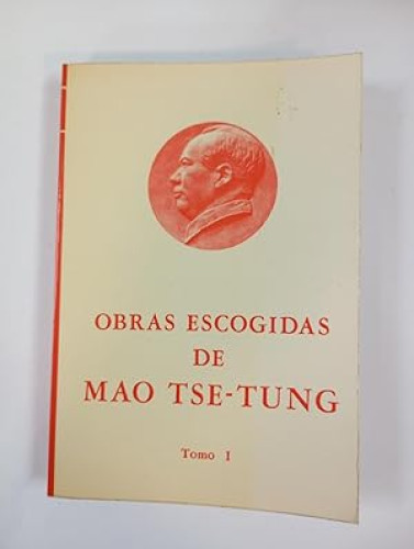 Portada del libro de Obras escogidas de Mao Tse-Tung. Vol. I