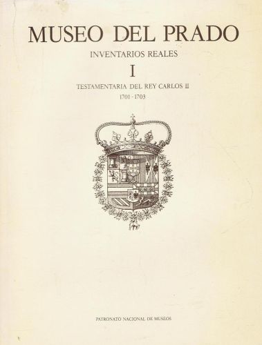 Portada del libro de MUSEO DEL PRADO. INVENTARIOS REALES. TRES TOMOS. 