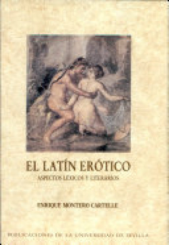 Portada del libro de El Latín erótico