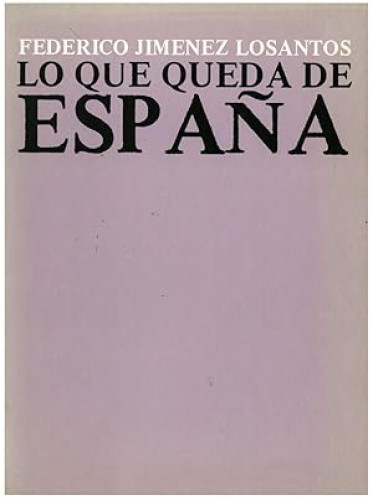Portada del libro de Lo que queda de España