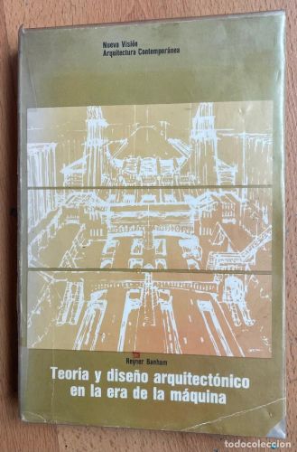 Portada del libro de TEORIA Y DISEÑO ARQUITECTONICO EN LA ERA DE LA MAQUINA