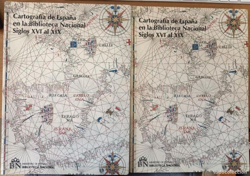 Portada del libro de Cartografía de España en la Biblioteca Nacional Siglos XVI al XIX. TOMOS 1 Y 2