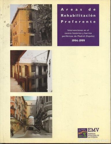Portada del libro de AREAS DE REHABILITACION PREFERENTE. INTERVENCIONES EN EL CENTRO HISTORICO Y BARRIOS PERIFERICOS DE MADRID....