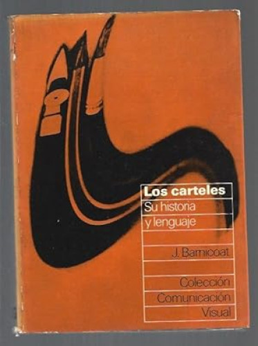Portada del libro de Los carteles : su historia y su lenguaje