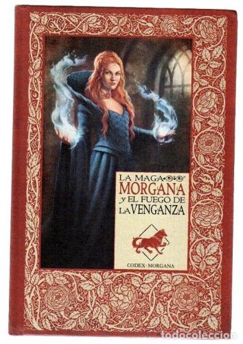 Portada del libro de La maga Morgana y el fuego de la venganza