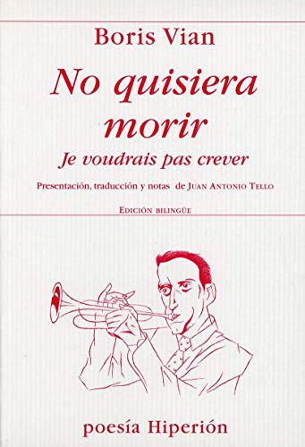 Portada del libro de No quisiera morir = Je voudrais pas crever