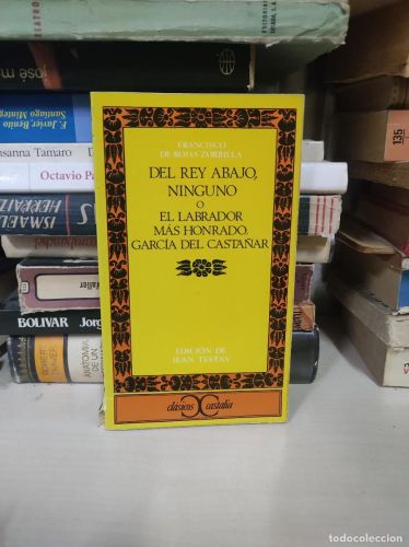Portada del libro de Del rey abajo ninguno o El labrador más honrado García del Castañar