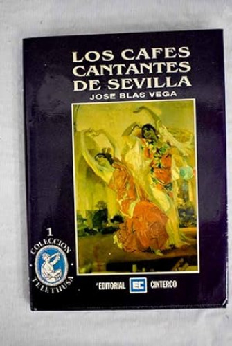 Portada del libro de Los cafés cantantes de Sevilla