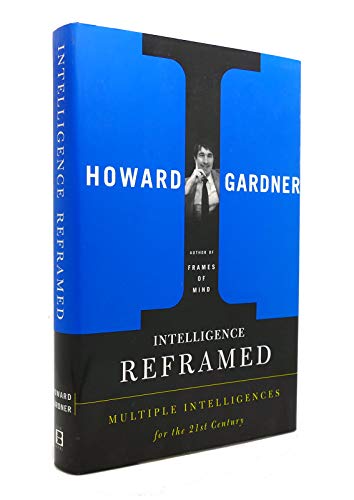 Portada del libro de Intelligence Reframed: Multiple Intelligences For The 21st Century