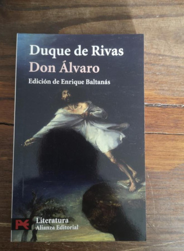 Portada del libro de Don Álvaro o la fuerza del sino (El Libro De Bolsillo - Literatura)